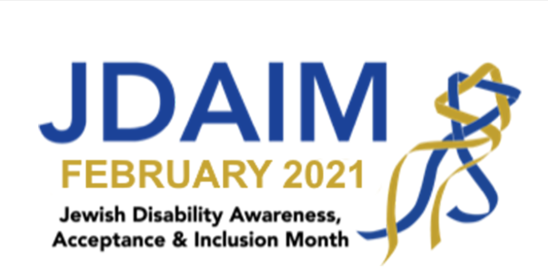 February is Jewish Disability Awareness, Acceptance & Inclusion Month